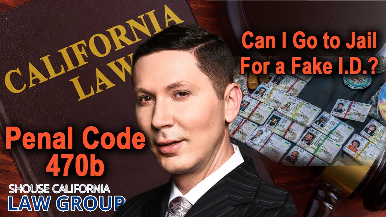 fake id penalty california