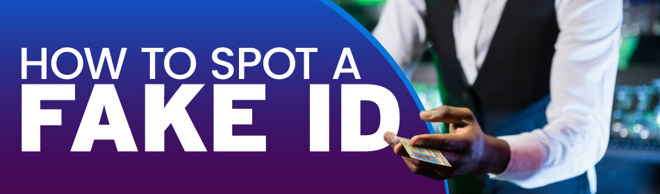 how to check for fake id