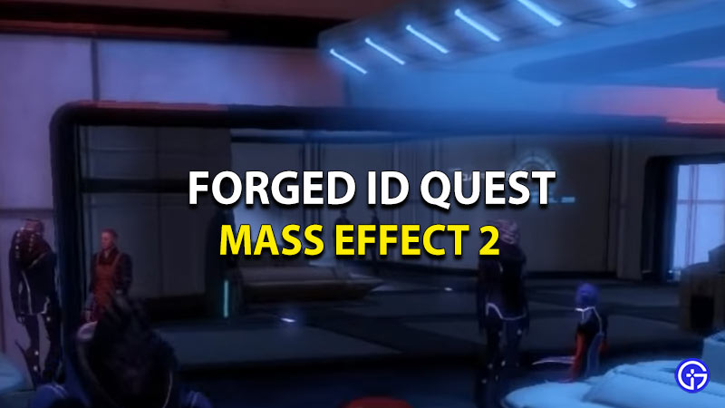 mass effect 2 fake id